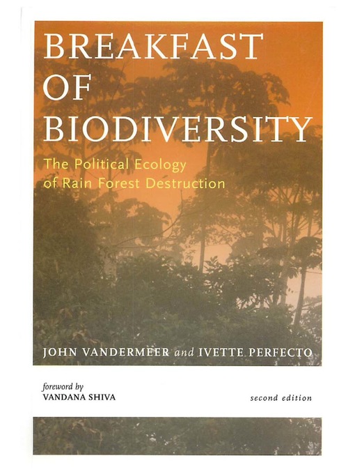 Title details for Breakfast of Biodiversity by John Vandermeer - Available